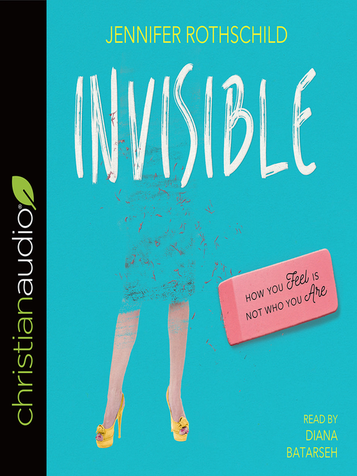 Title details for Invisible by Jennifer Rothschild - Wait list